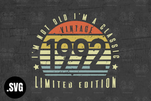 Download Vintage 1992 I'm Not Old I'm a Classic - Classic Collection