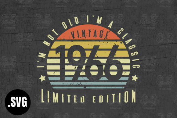 Download Vintage 1966 I'm Not Old I'm a Classic - Classic Collection