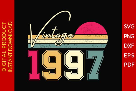 Download Vintage Classic Born in 1997 Birthday - Classic Collection