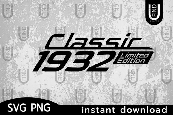 Download Classic 1932 Limited Edition&nbsp;&nbsp; - Classic Collection