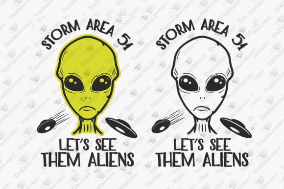 Download Storm Area 51 Let's See Them Aliens UFO - Premium Resources