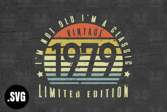 Download Vintage 1979 I'm Not Old I'm a Classic - Classic Collection
